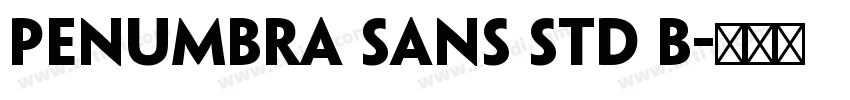 Penumbra Sans Std B字体转换
